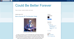 Desktop Screenshot of couldbebetterforever.blogspot.com