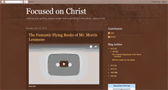 Desktop Screenshot of focusedonchrist.blogspot.com