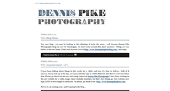 Desktop Screenshot of dennispikephotography.blogspot.com