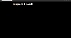 Desktop Screenshot of dungeonsanddonuts.blogspot.com