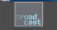 Desktop Screenshot of broadcast-gallery.blogspot.com