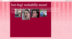 Desktop Screenshot of hotdogrockabillymom.blogspot.com