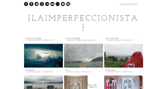 Desktop Screenshot of laimperfeccionista.blogspot.com