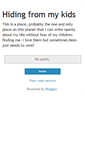 Mobile Screenshot of hidingfrommykids.blogspot.com
