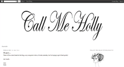 Desktop Screenshot of callmeholly.blogspot.com