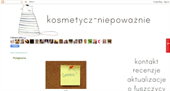 Desktop Screenshot of kosmetycz-niepowaznie.blogspot.com
