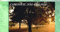 Desktop Screenshot of caminhosnaoatalhos.blogspot.com