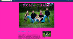 Desktop Screenshot of mom2three-mom2three.blogspot.com