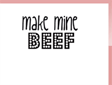 Tablet Screenshot of makeminebeef.blogspot.com