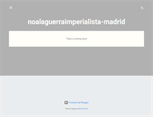 Tablet Screenshot of noalaguerraimperialista-madrid.blogspot.com