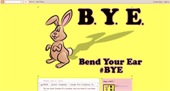 Desktop Screenshot of bendyourearbye.blogspot.com