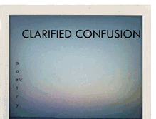 Tablet Screenshot of clarifiedconfusion.blogspot.com
