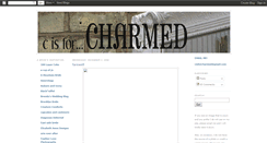 Desktop Screenshot of cisforcharmed.blogspot.com