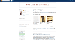 Desktop Screenshot of notlikethepicture.blogspot.com