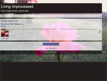 Tablet Screenshot of livingunprocessed.blogspot.com