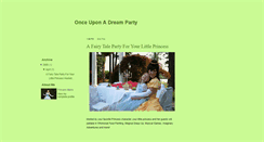 Desktop Screenshot of onceuponadreamparty.blogspot.com