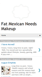 Mobile Screenshot of fatmexicanneedsmakeup.blogspot.com