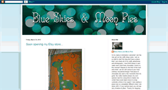 Desktop Screenshot of blueskiesandmoonpies.blogspot.com