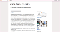 Desktop Screenshot of nolediganamimadre.blogspot.com