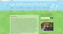 Desktop Screenshot of justanotherdayinthepark.blogspot.com