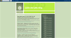 Desktop Screenshot of caleb-compare-diet-pill-blog.blogspot.com