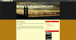 Desktop Screenshot of fistfulsanfrancisco.blogspot.com