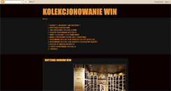 Desktop Screenshot of kolekcjonowaniewin.blogspot.com