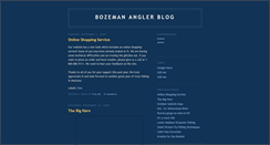 Desktop Screenshot of bozemanangler.blogspot.com