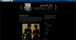 Desktop Screenshot of pearlsforbreakfast.blogspot.com