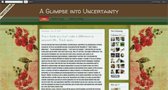 Desktop Screenshot of glimpsinguncertainty.blogspot.com