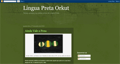 Desktop Screenshot of linguapretaorkut.blogspot.com