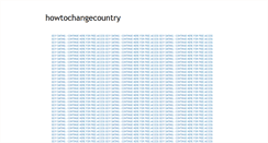 Desktop Screenshot of howtochangecountry.blogspot.com