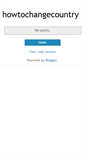 Mobile Screenshot of howtochangecountry.blogspot.com
