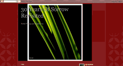 Desktop Screenshot of 30yearsofsorrowrevisited.blogspot.com