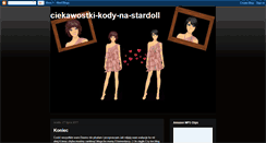 Desktop Screenshot of ciekawostki-kody-na-stardoll.blogspot.com