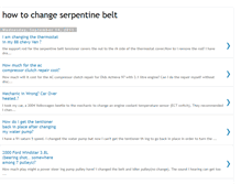 Tablet Screenshot of howtochangeserpentinebelt.blogspot.com