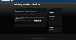 Desktop Screenshot of mysteryseekermissionaccepted.blogspot.com