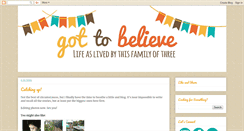 Desktop Screenshot of got-to-believe.blogspot.com