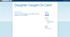 Desktop Screenshot of daughtercaught-on-cam.blogspot.com