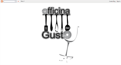 Desktop Screenshot of officinadelgusto.blogspot.com