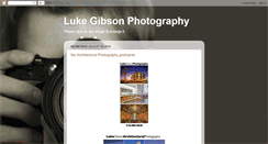 Desktop Screenshot of lukegibsonphotography.blogspot.com
