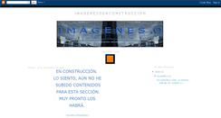 Desktop Screenshot of imagenesoenconstruccion.blogspot.com