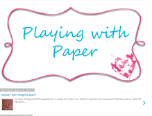 Tablet Screenshot of msplayingwithpaper.blogspot.com