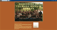 Desktop Screenshot of memoriesoftalmagedennisbarney.blogspot.com