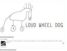 Tablet Screenshot of loudwheeldog.blogspot.com