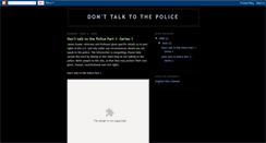 Desktop Screenshot of donttalktopolice.blogspot.com