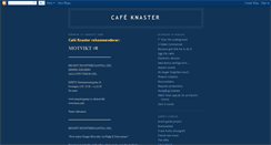 Desktop Screenshot of cafeknaster.blogspot.com