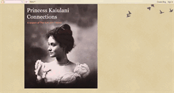 Desktop Screenshot of princesskaiulaniconnections.blogspot.com