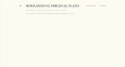 Desktop Screenshot of borrandoeldibujoalplato.blogspot.com