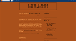 Desktop Screenshot of coffeencreamentertainments.blogspot.com